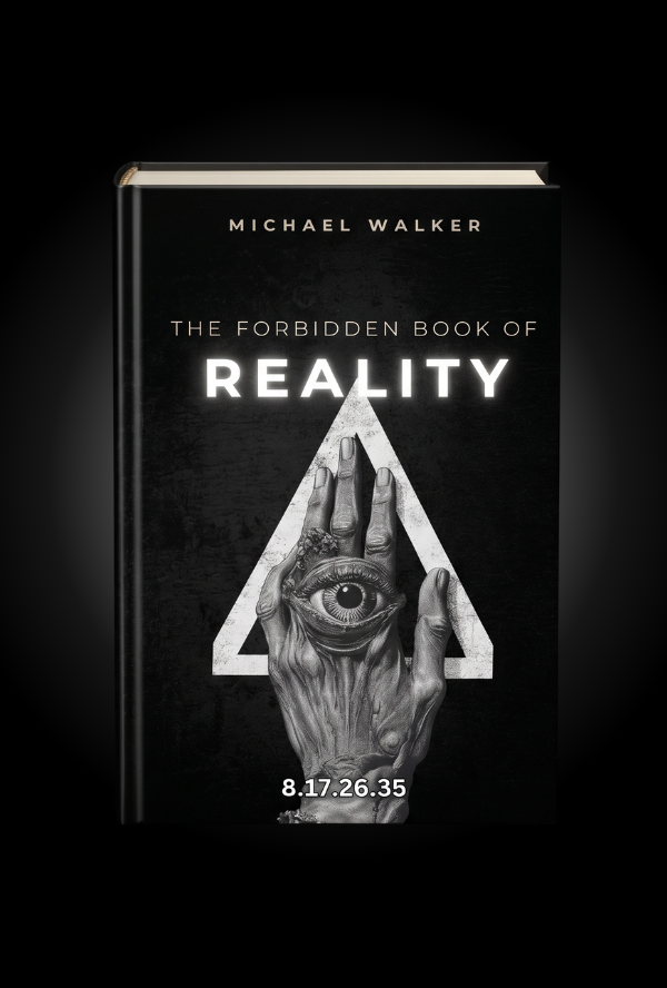 Paperback cover of The Forbidden Book of Reality by Michael Walker