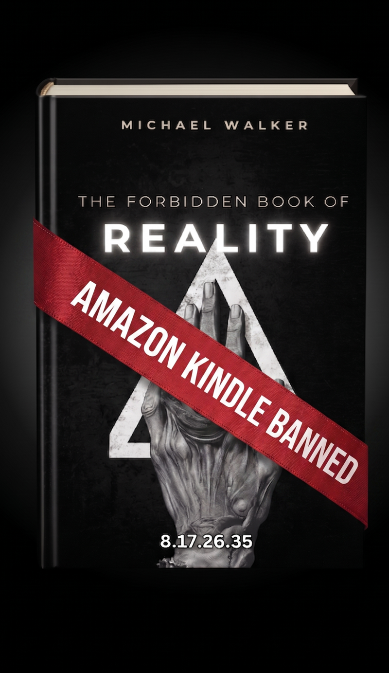 The Forbidden Book of Reality by Michael Walker — removed from Amazon Kindle